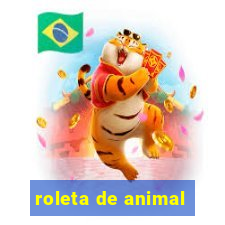 roleta de animal